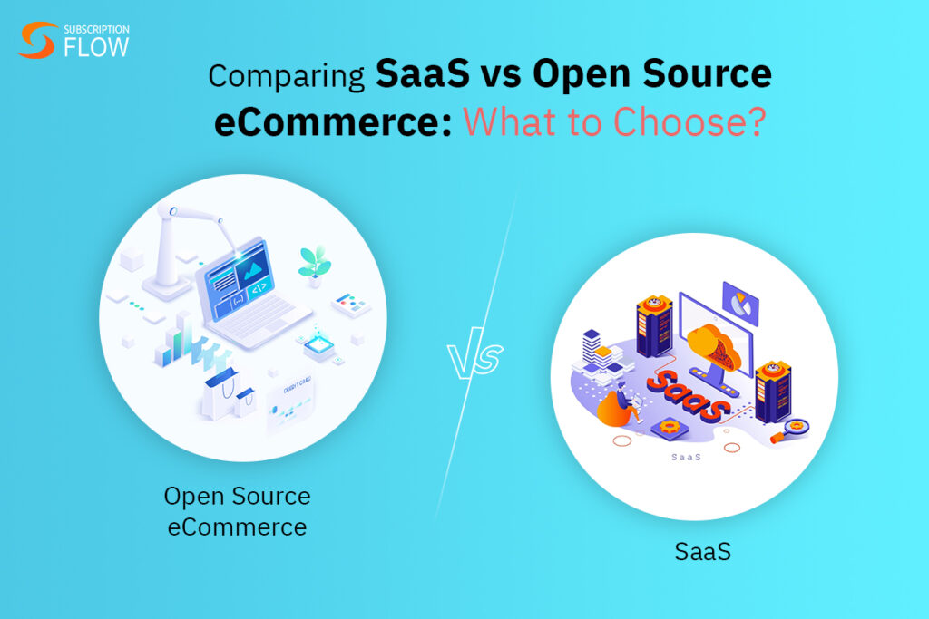 SaaS-vs-Open-Source-eCommerce