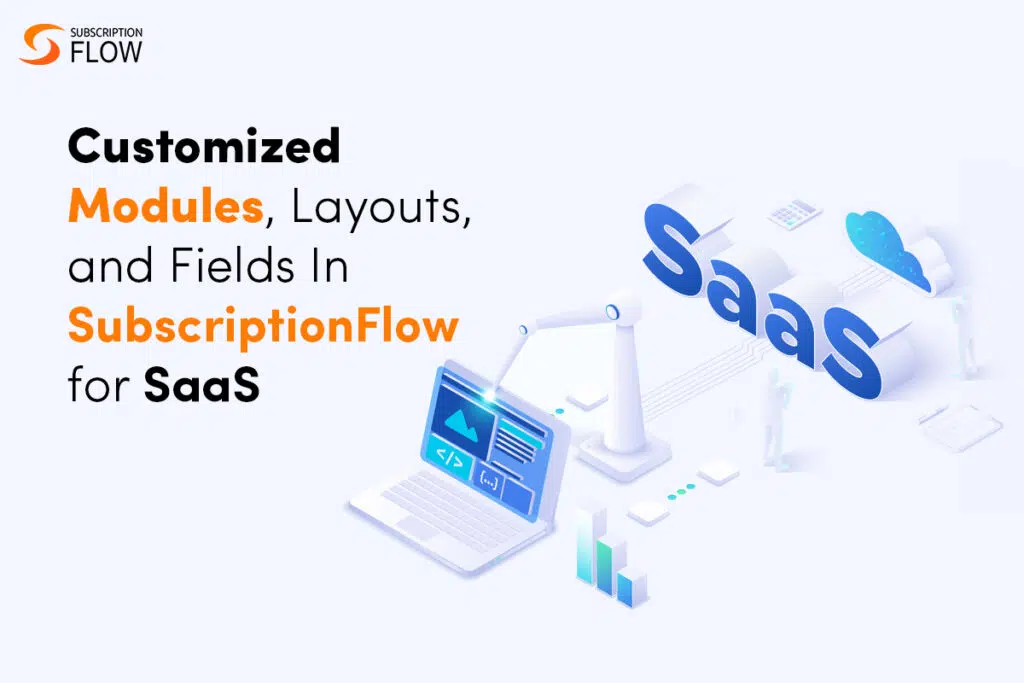 saas-customized-modules-and-layouts