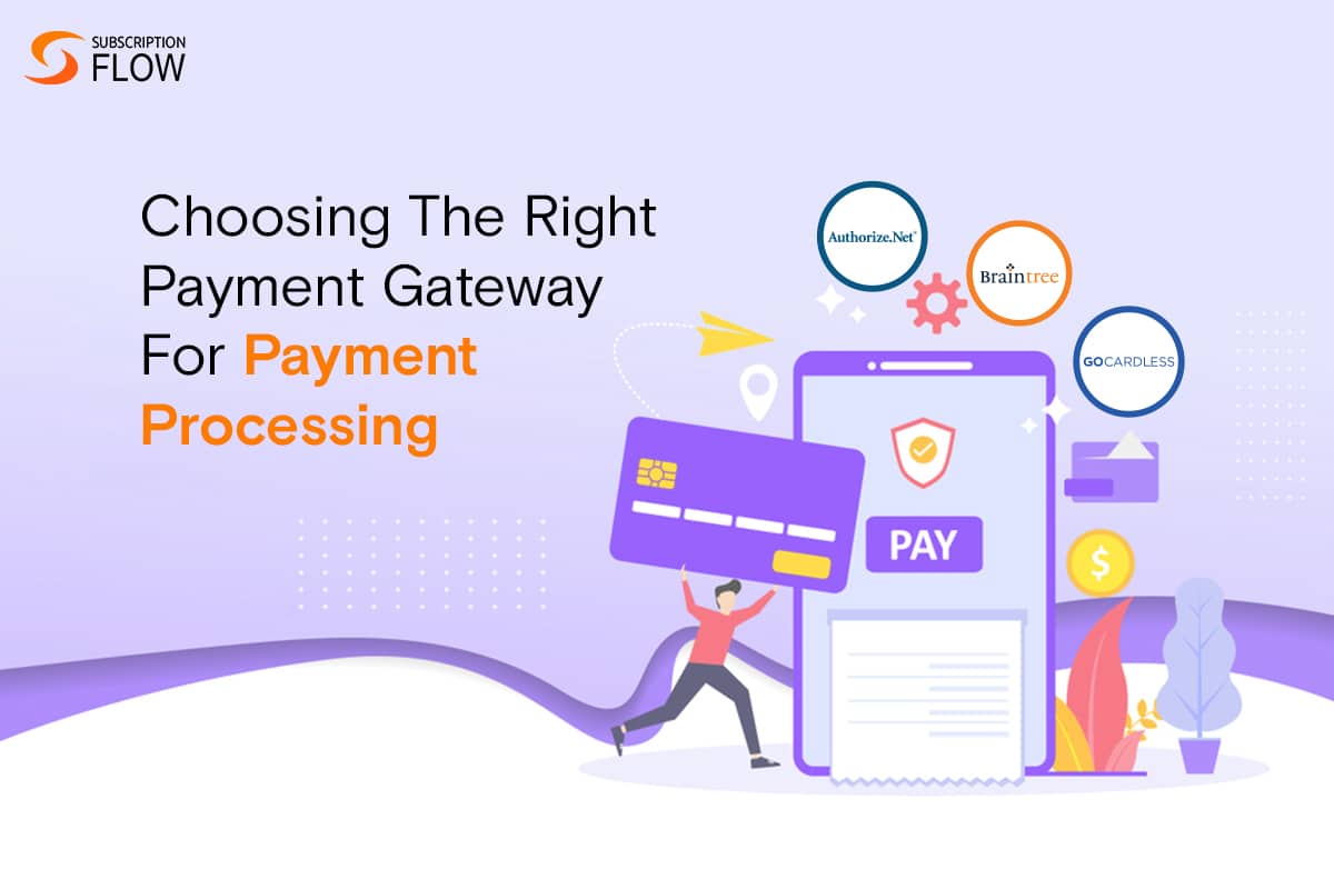 What Is The Right Payment Gateway For Your B2b Saas Business