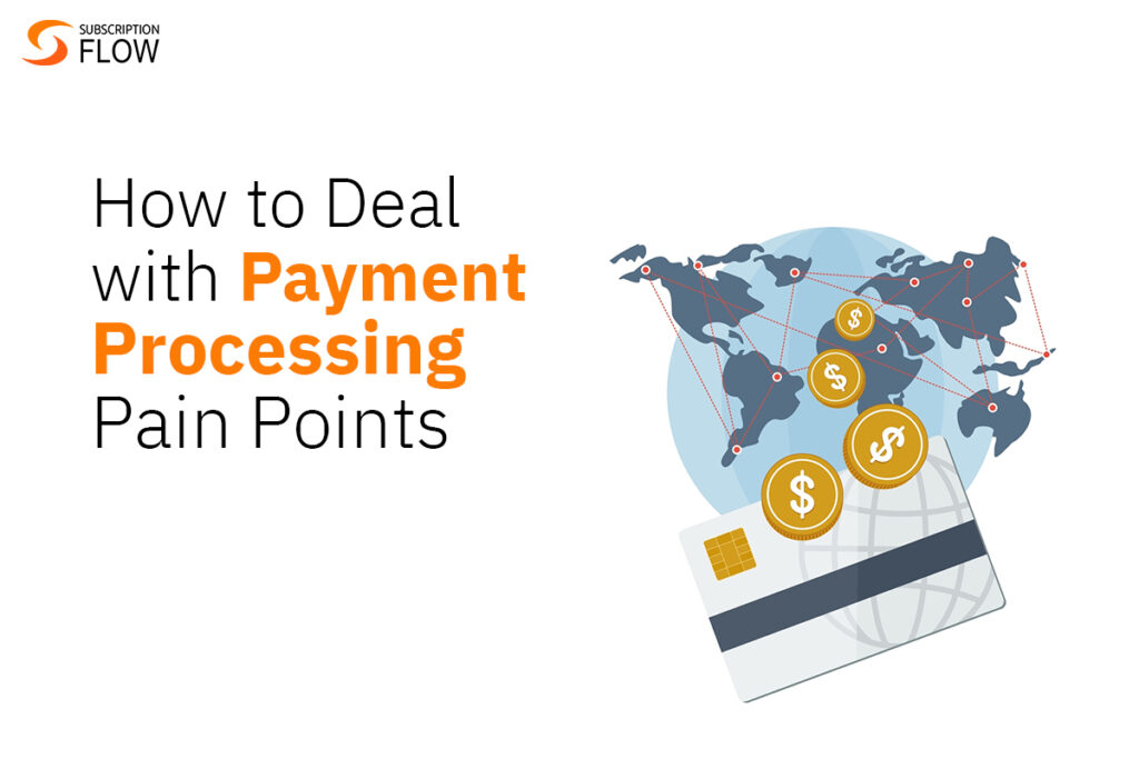 Payment-Processing-with-SubscriptionFlow