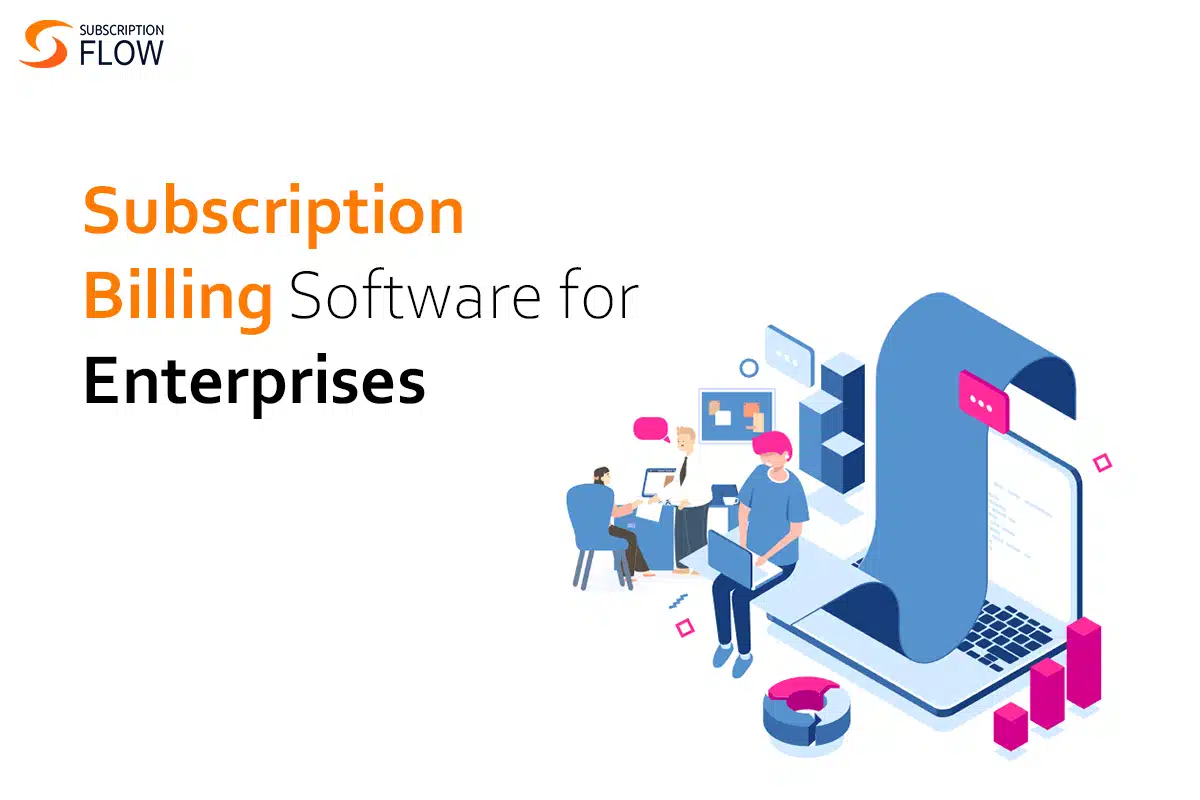 subscription billing software for enterprises