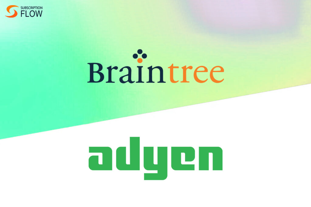 Adyen vs Braintree