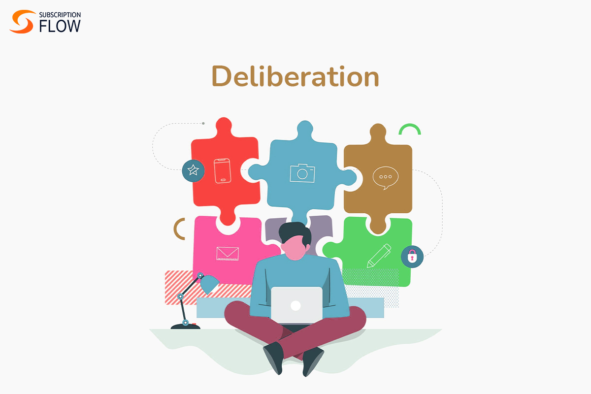 Deliberation