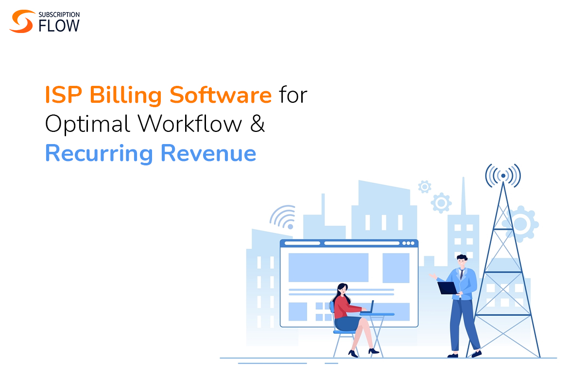 isp-billing-software-how-to-optimize-your-workflow-and-boost-your