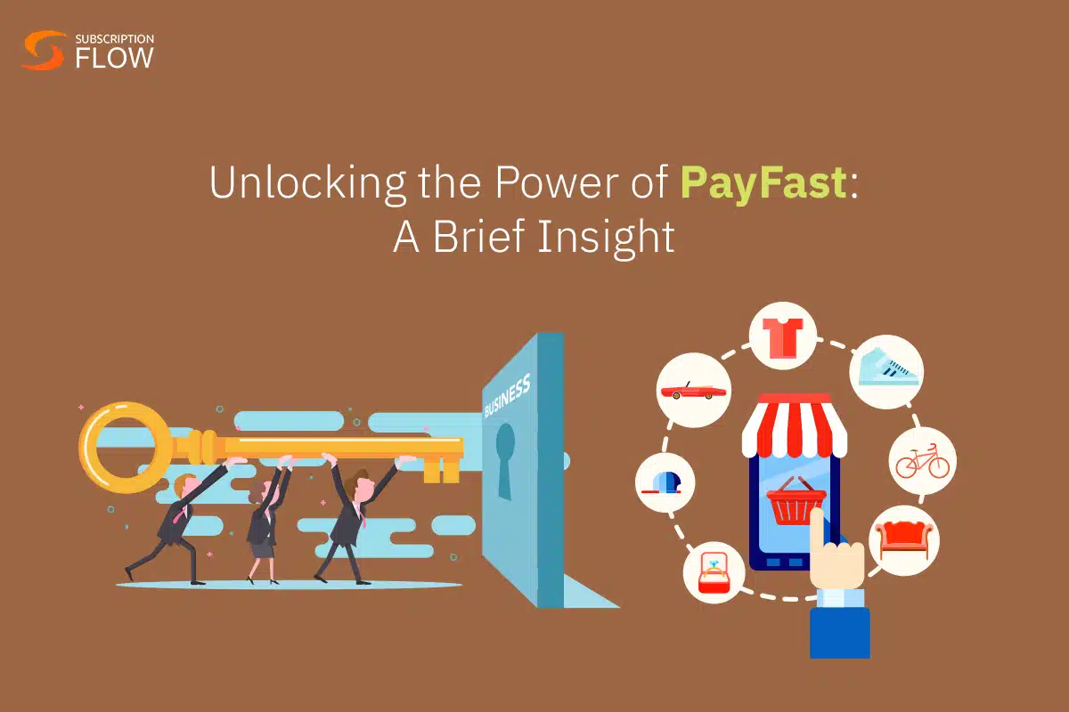 Unlocking the Power of PayFast: A Brief Insight