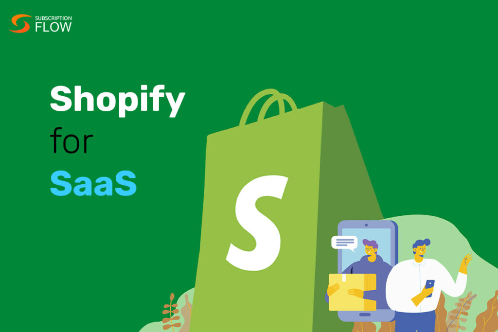 Shopify for SaaS