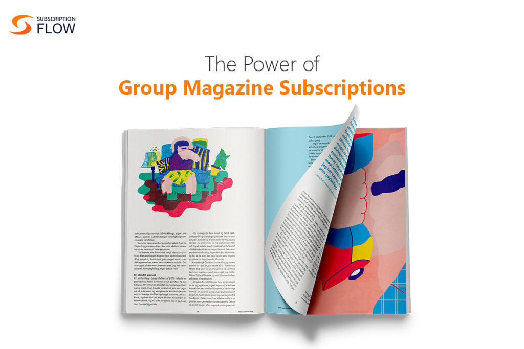 The Power of Group Magazine Subscriptions