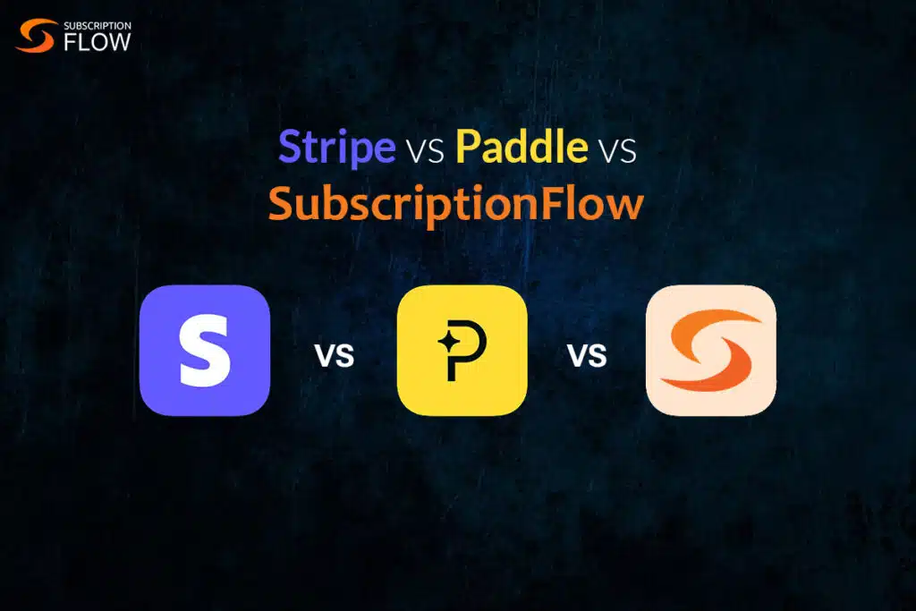 Stripe vs Paddle