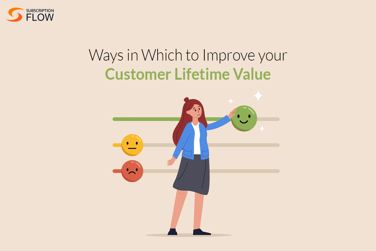 5 Ways to Improve Your Customer Lifetime Value