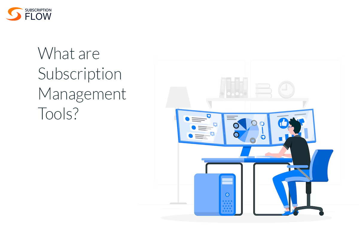 What are subscription management tools?