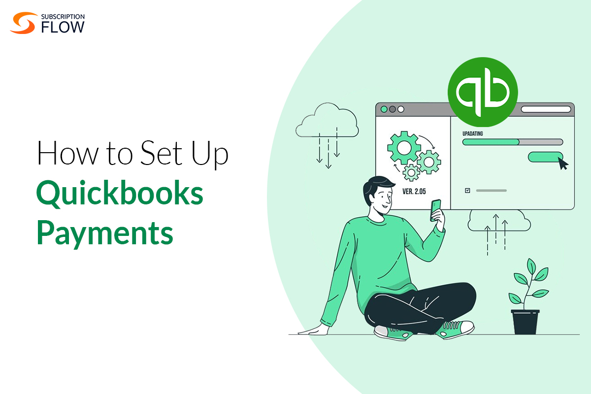 How to Set Up Quickbooks Payments