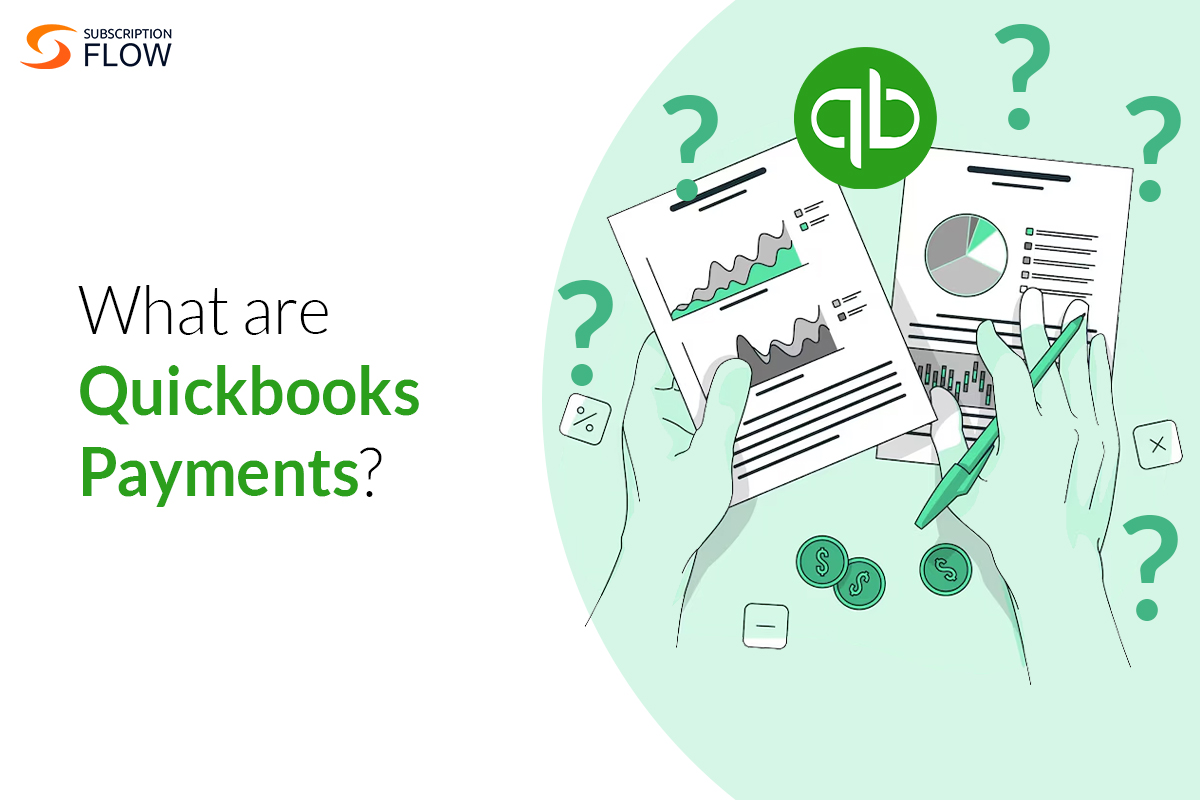 What are Quickbooks Payments?