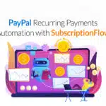 PayPal Recurring Payments Automation