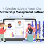 Fitness Club Membership Management Software