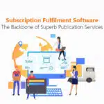 Subscription Fulfillment Software