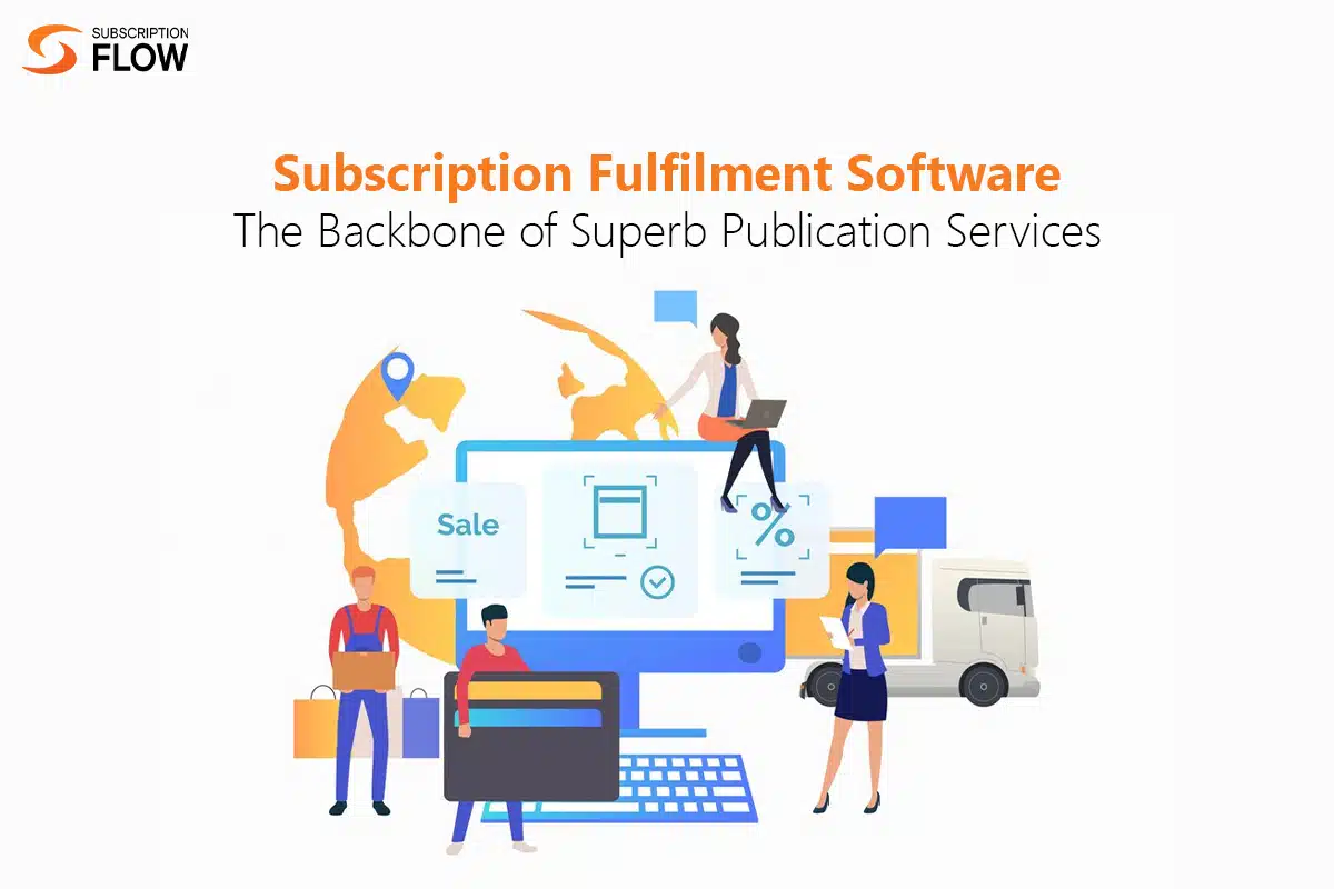 Subscription Fulfillment Software