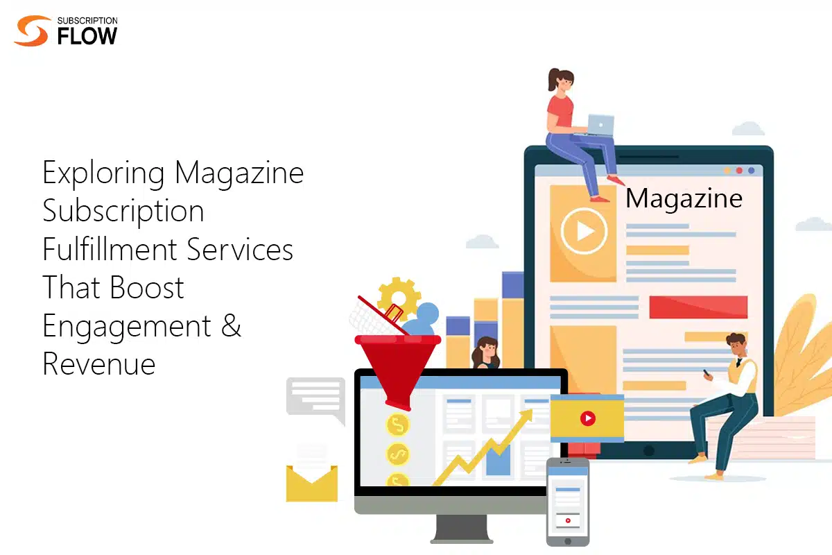 Magazine Subscription Fulfillment Services